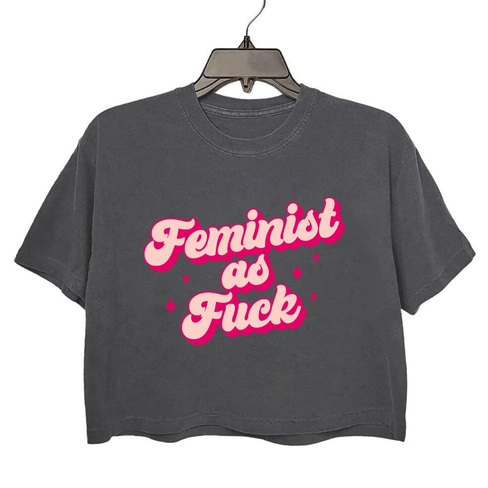 Feminist As Fuck Crop Top For Women