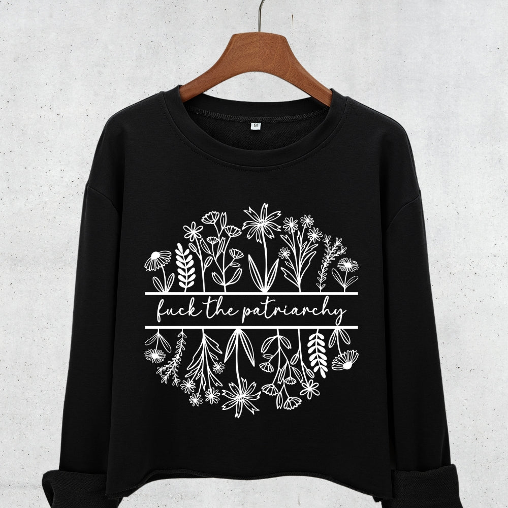 Fuck The Patriarchy Feminist Flowers Crop Sweatshirt For Women