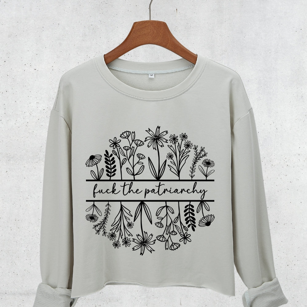 Fuck The Patriarchy Feminist Flowers Crop Sweatshirt For Women
