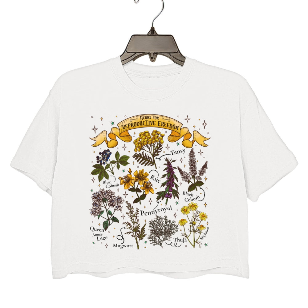Herbs For Reproductive Freedom Feminist Crop Top For Women