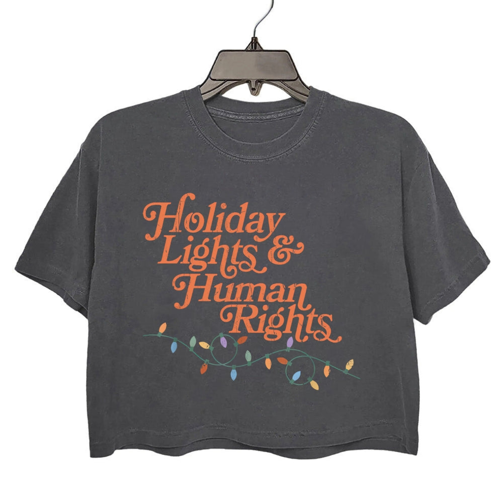 Holiday Lights And Human Rights Crop Top For Women