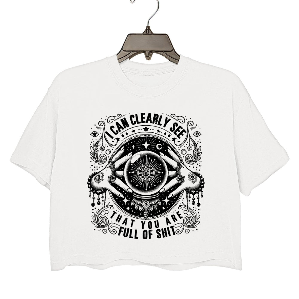 Funny Ugly Quote I Can See Crop Top For Women