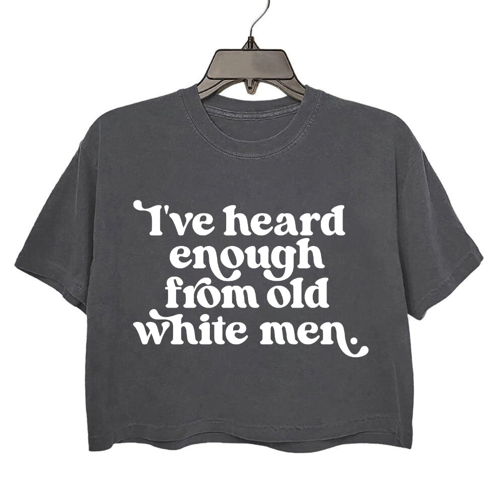I've Heard Enough from Old White Men Retro Crop Tee For Women