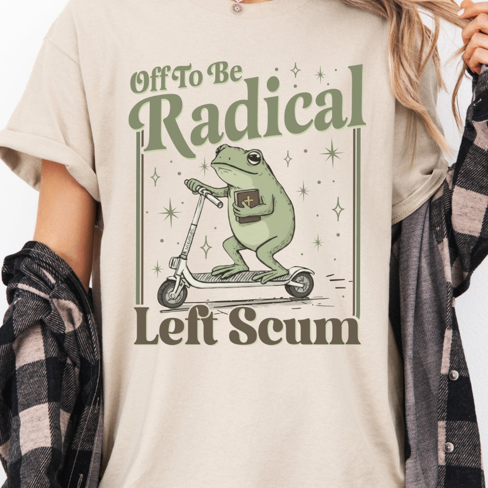 Off To Be Radical Left Scum Funny Frog Tee For Women