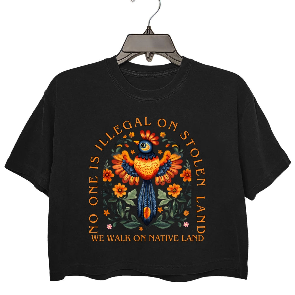 No One Is Illegal On Stolen Land Birds Crop Tee For Women