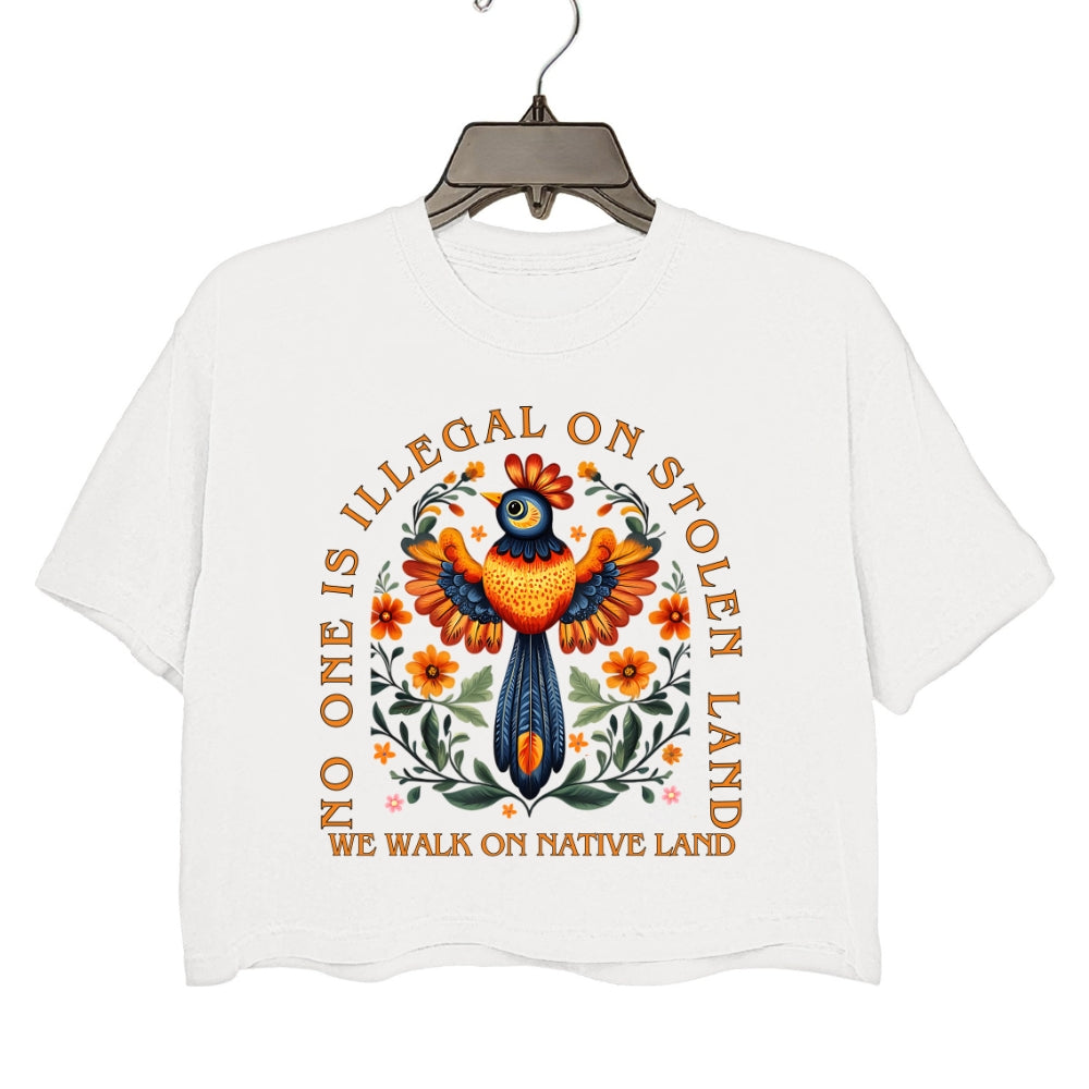 No One Is Illegal On Stolen Land Birds Crop Tee For Women
