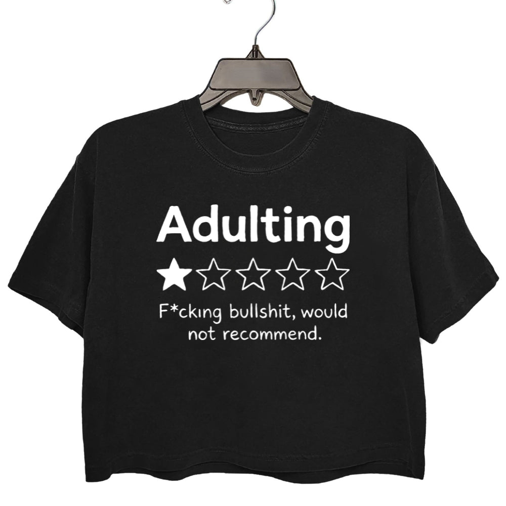 Adulting One Star Review Funny Crop Tee For Women
