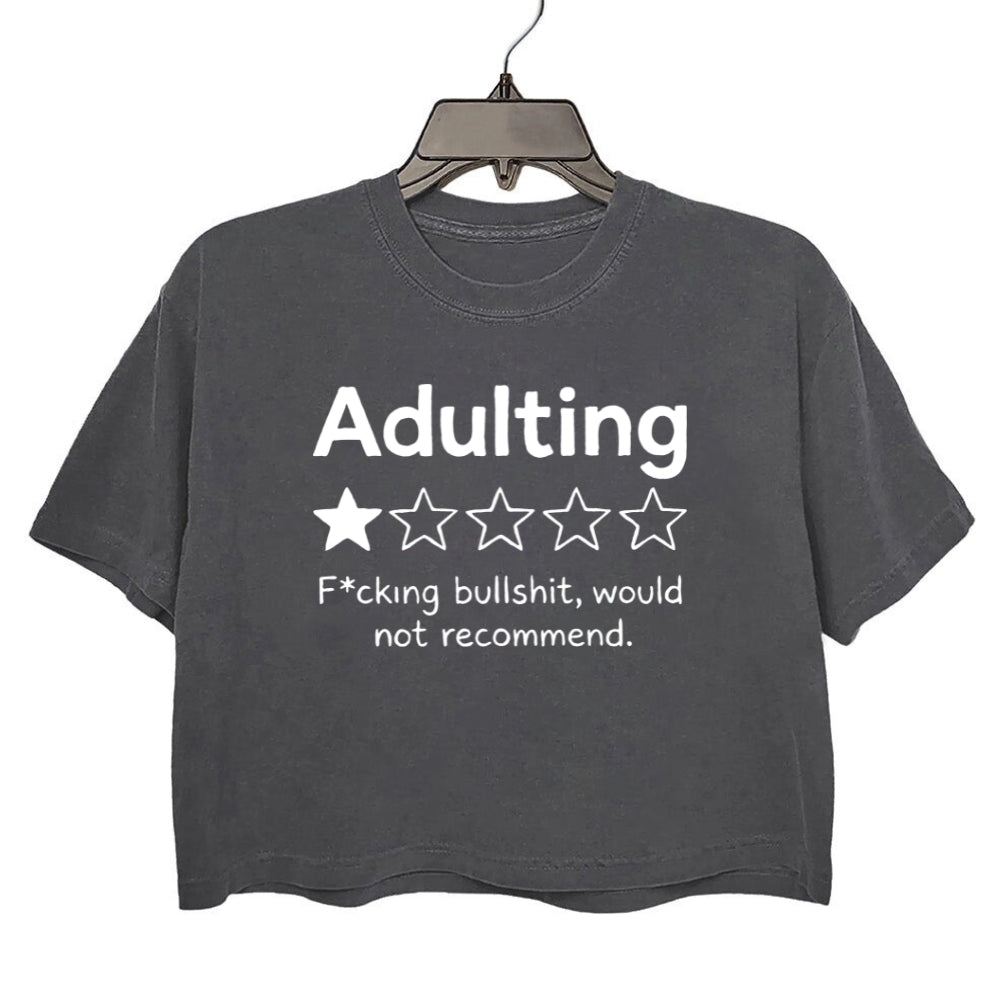 Adulting One Star Review Funny Crop Tee For Women