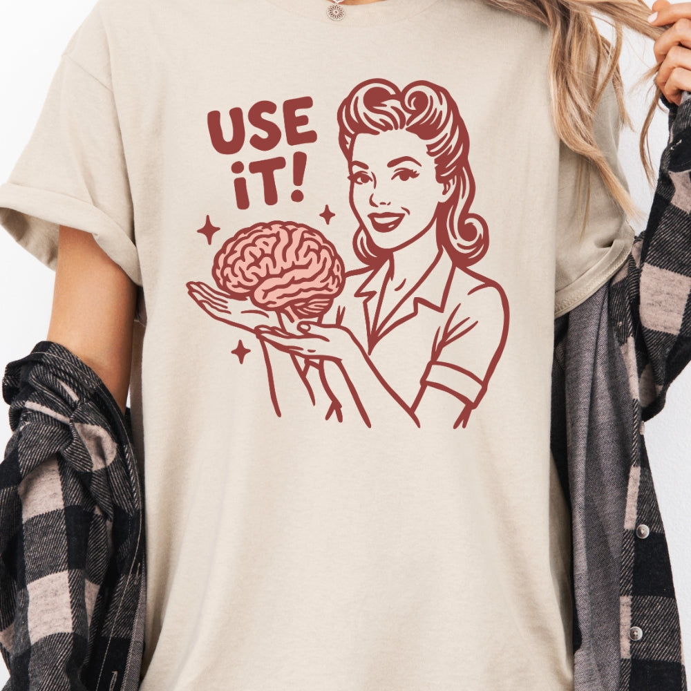 Use It Funny Brain Humor Tee For Women