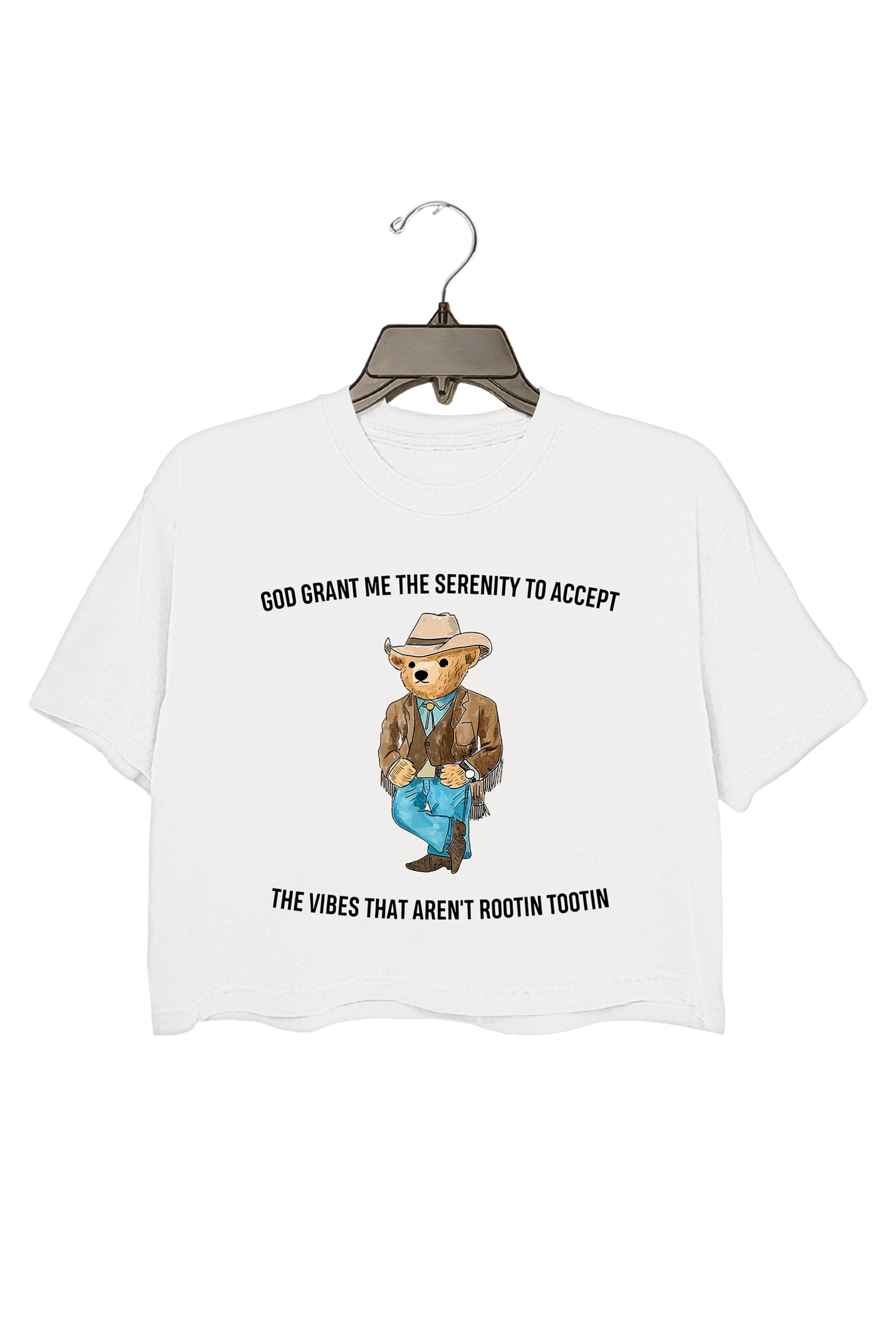 God Grant Me The Serenity To Accept The Vibes That Aren't Rootin Tootin ,Serenity Bear Gray Crop Top For Women
