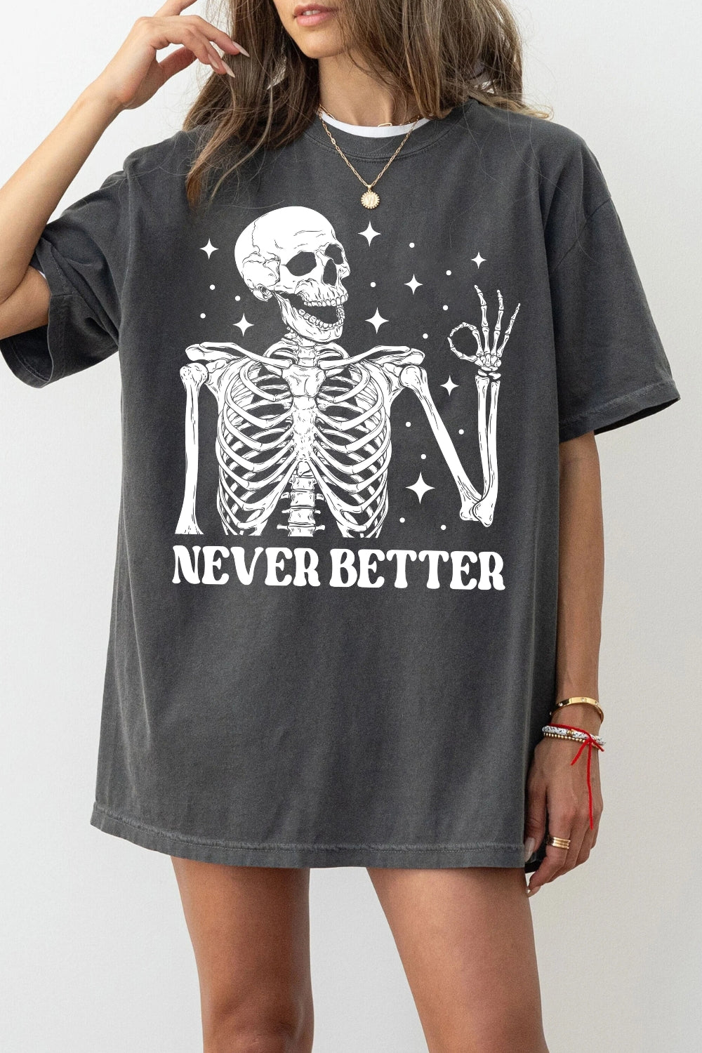 Skeleton Never Better Tee For Women