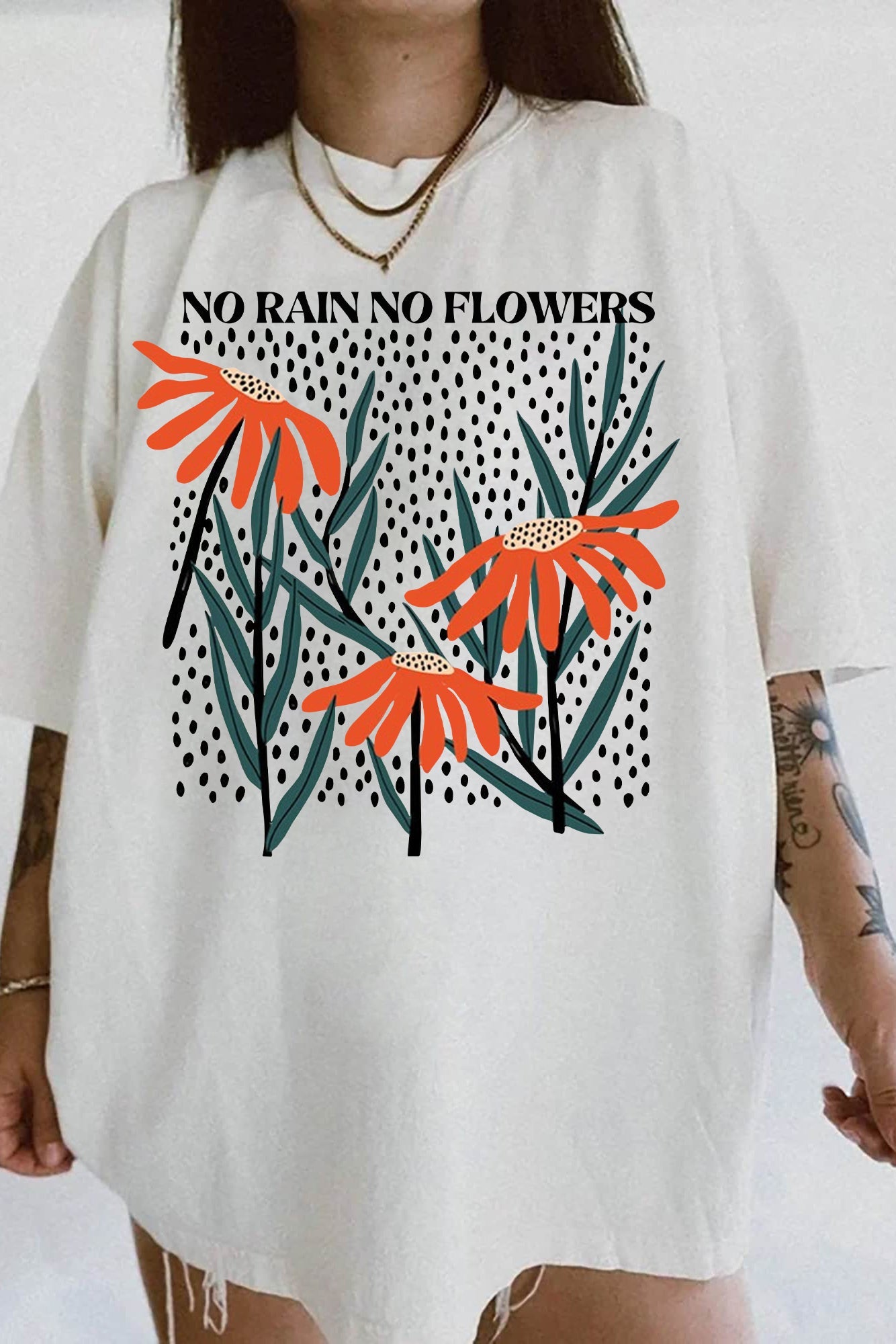 No Rain No Flowers Tee For Women