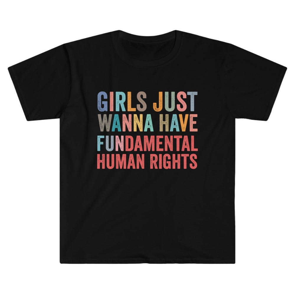 Girls Just Wanna Have Fundamental Human Rights Tee
