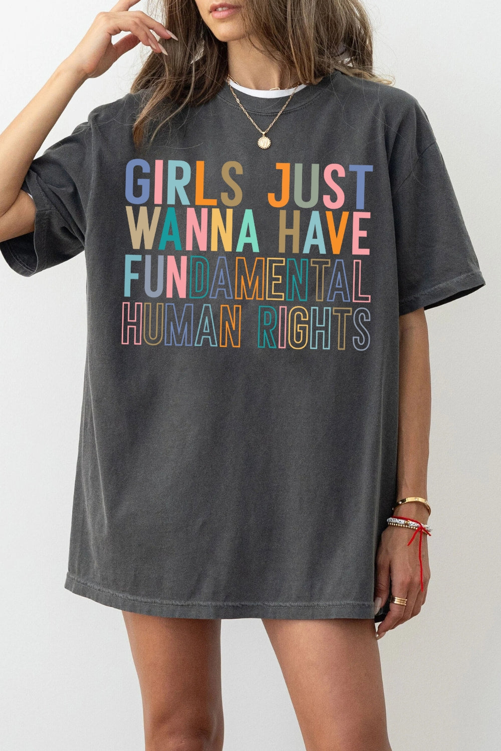 Girls Just Wanna Have Fundamental Human Rights Tee