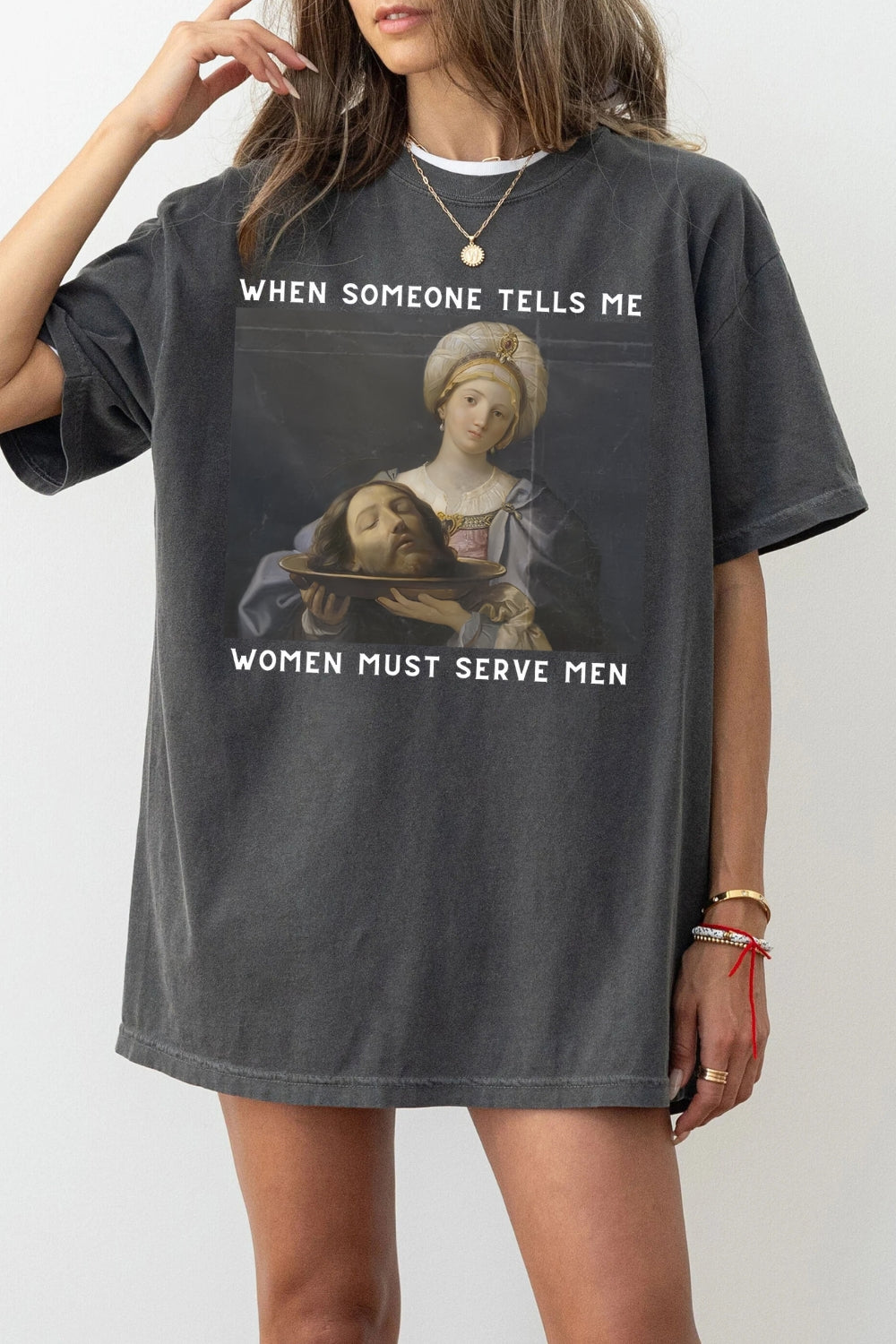 Women Should Serve Men Tee For Women