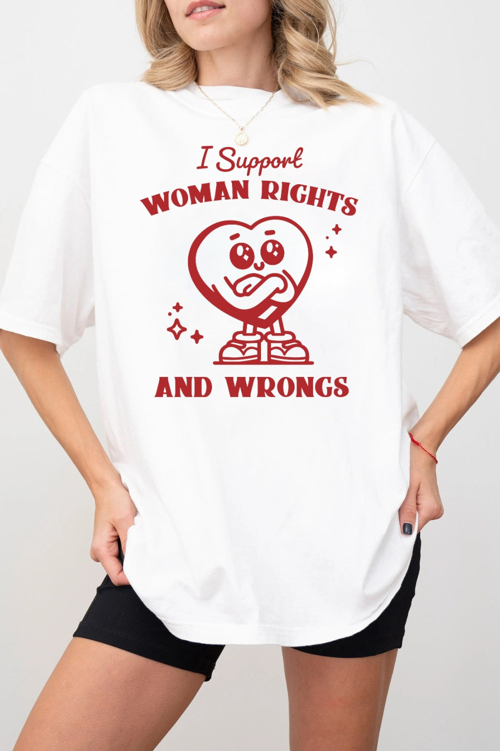 Support Women's Rights And Wrongs Tee