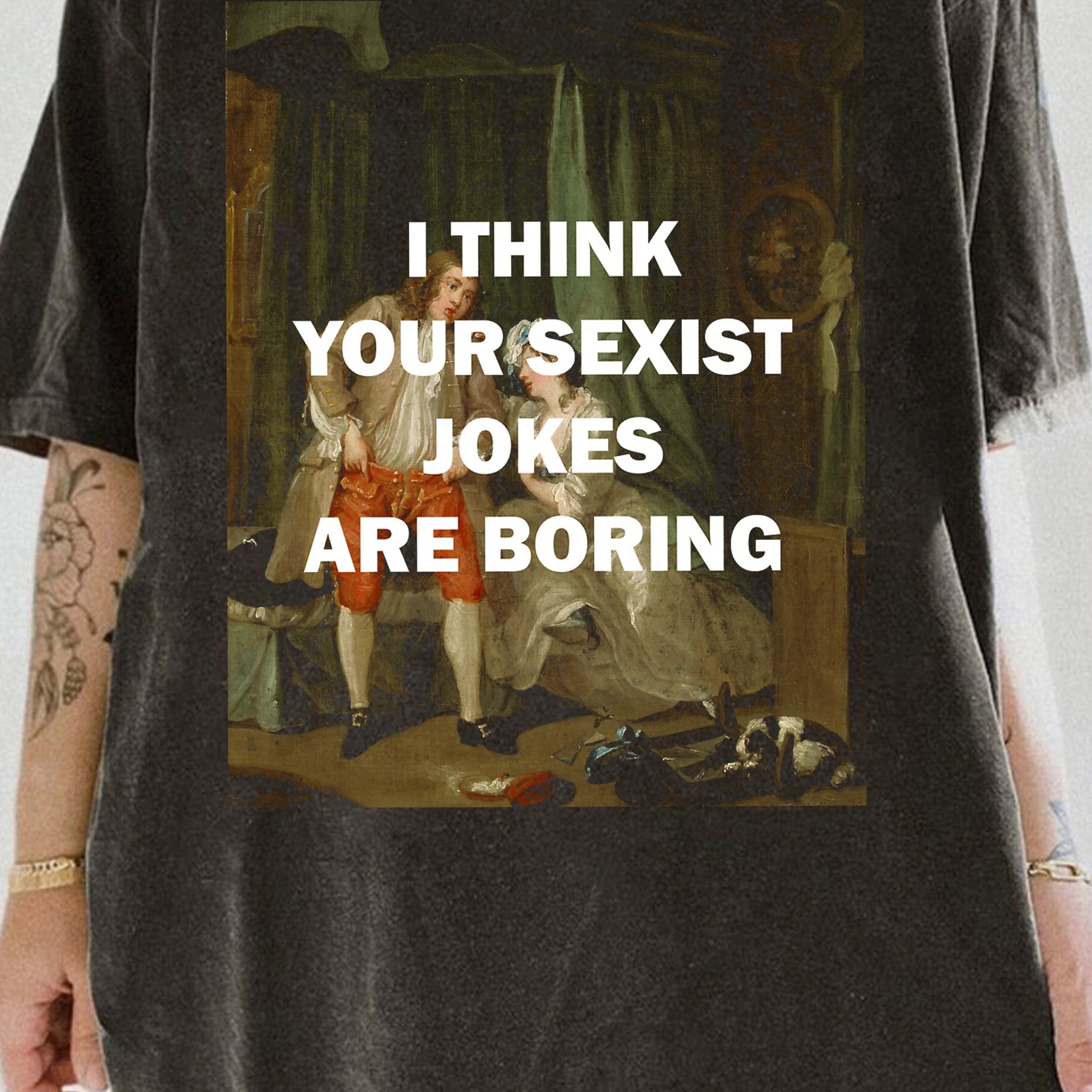 I Think Your Sexist Jokes Are Boring Tee For Women