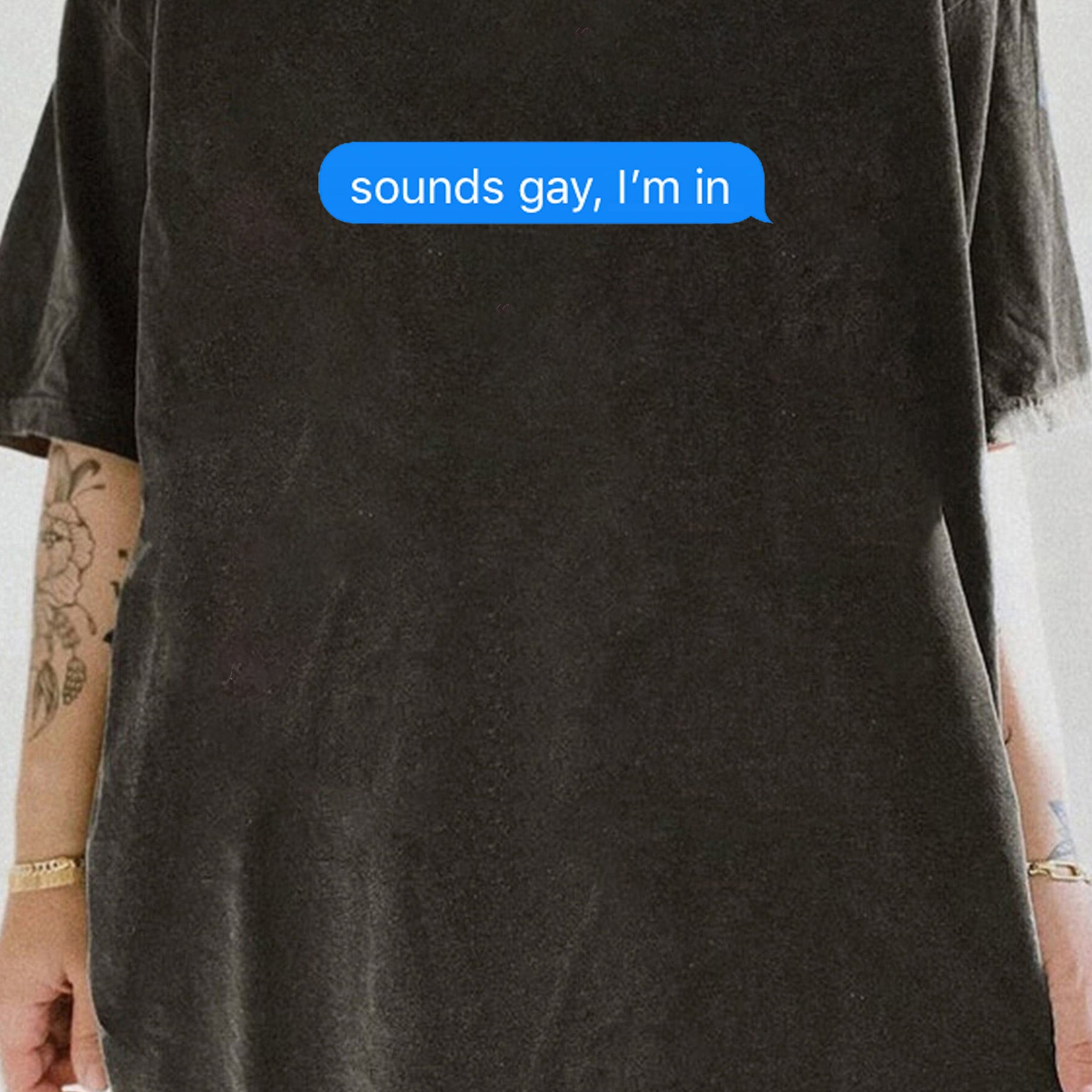 Sounds gay,I'm in LGBTQ Tee For Women
