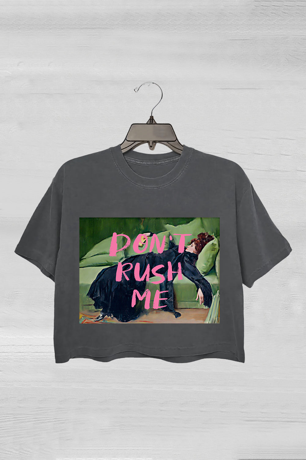 Don't Rush Me Crop Tee For Women
