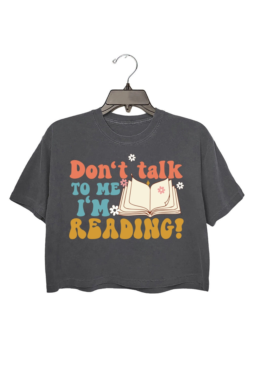 Dont Talk To Me I'm Reading Crop Top For Women