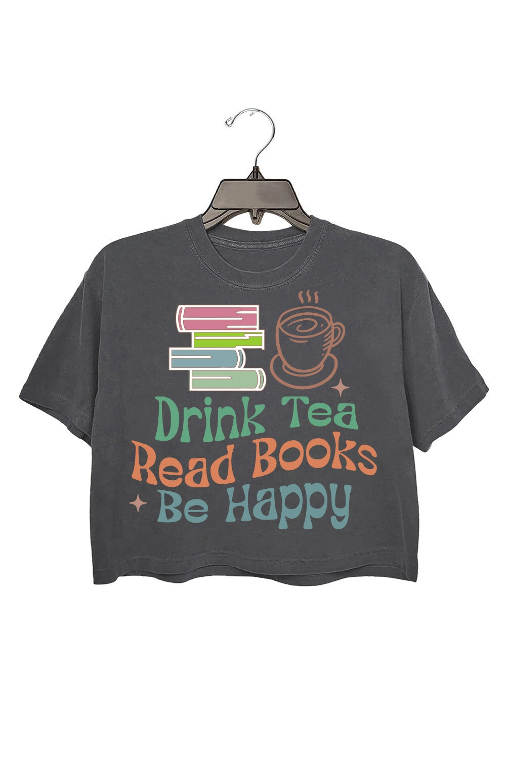 Drink Tea Read Books Be Happy Crop Top For Women