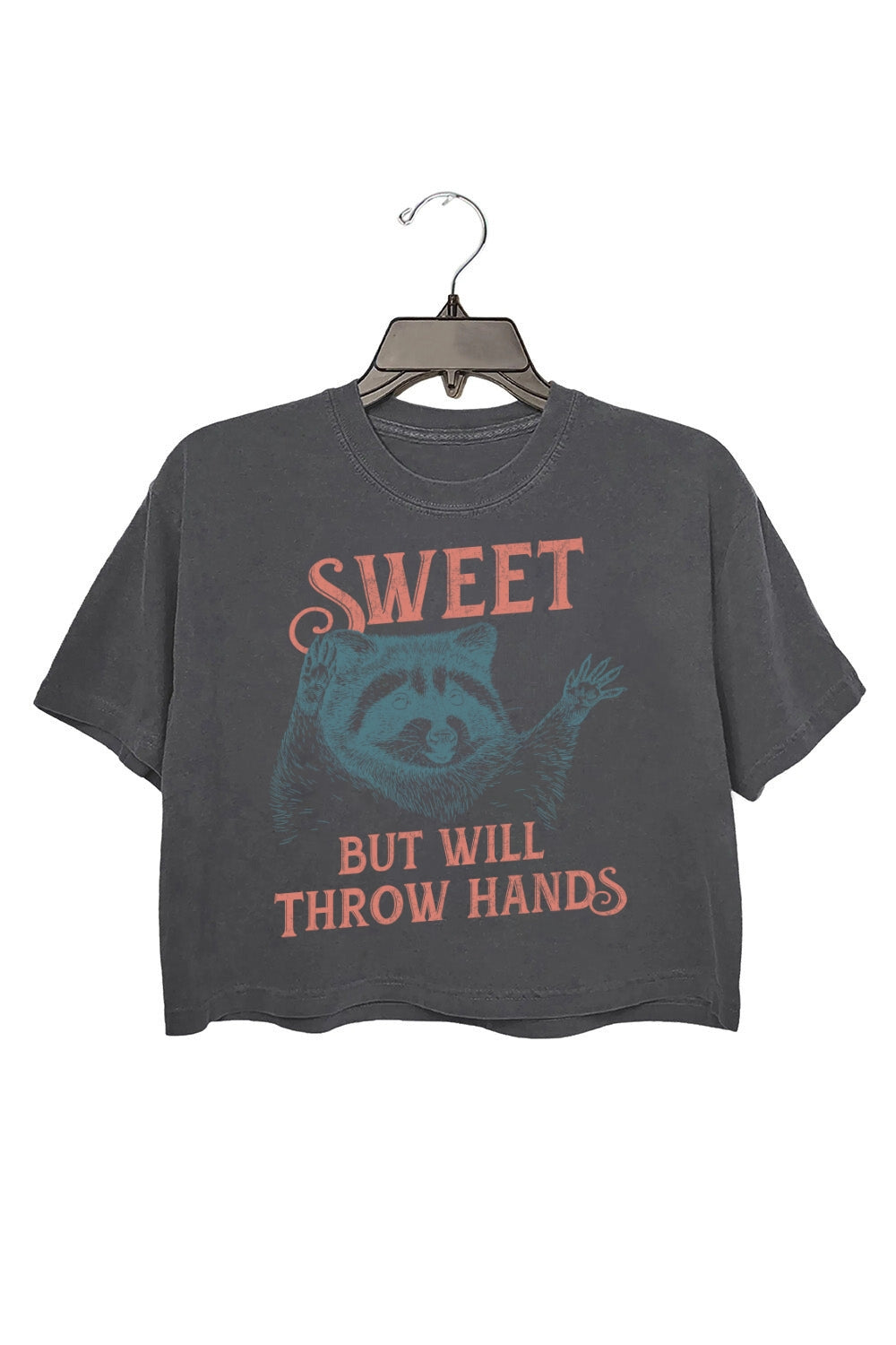 Sweet But Will Throw Hands Crop Tee For Women