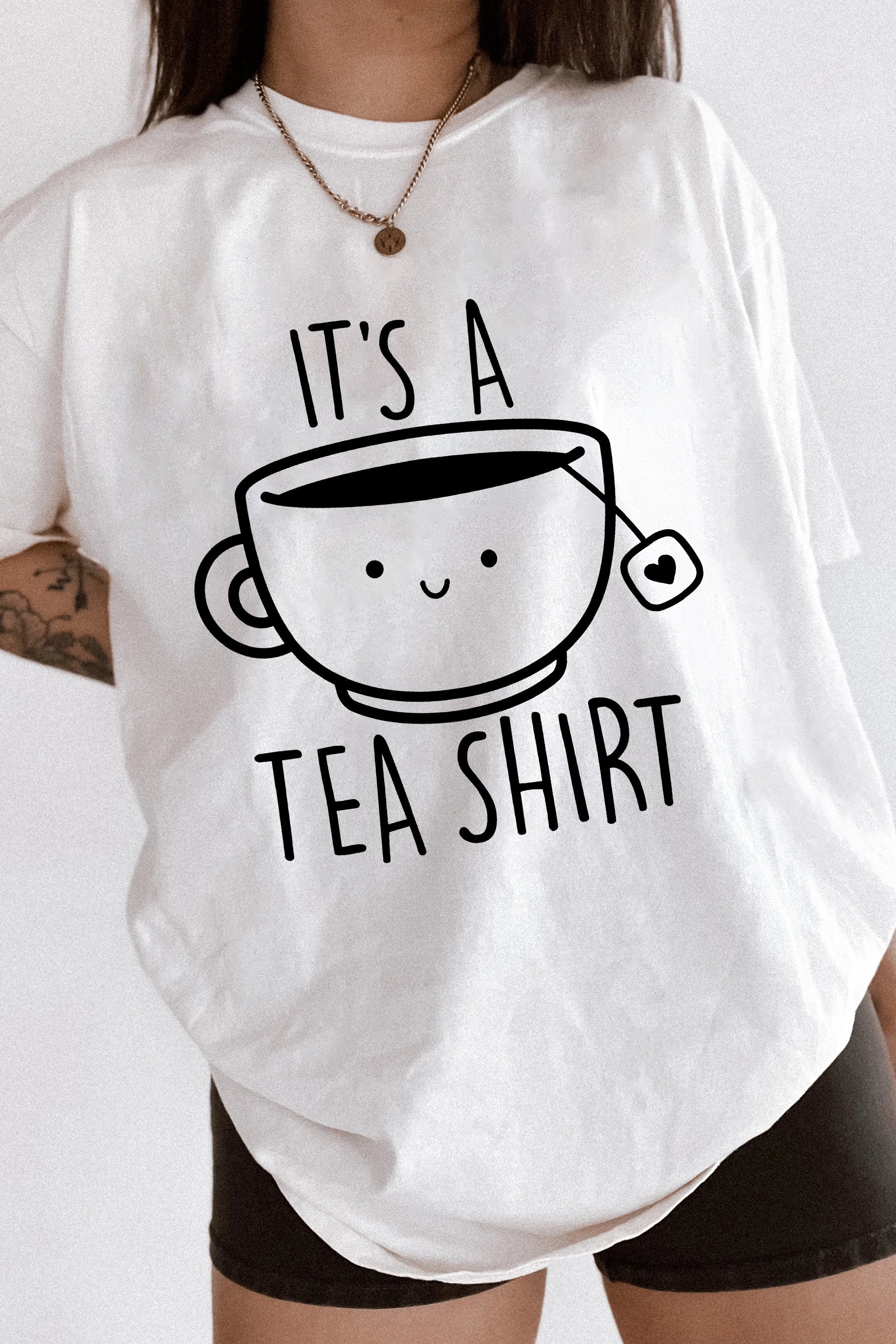 It's A Tea Shirt Tee For Women