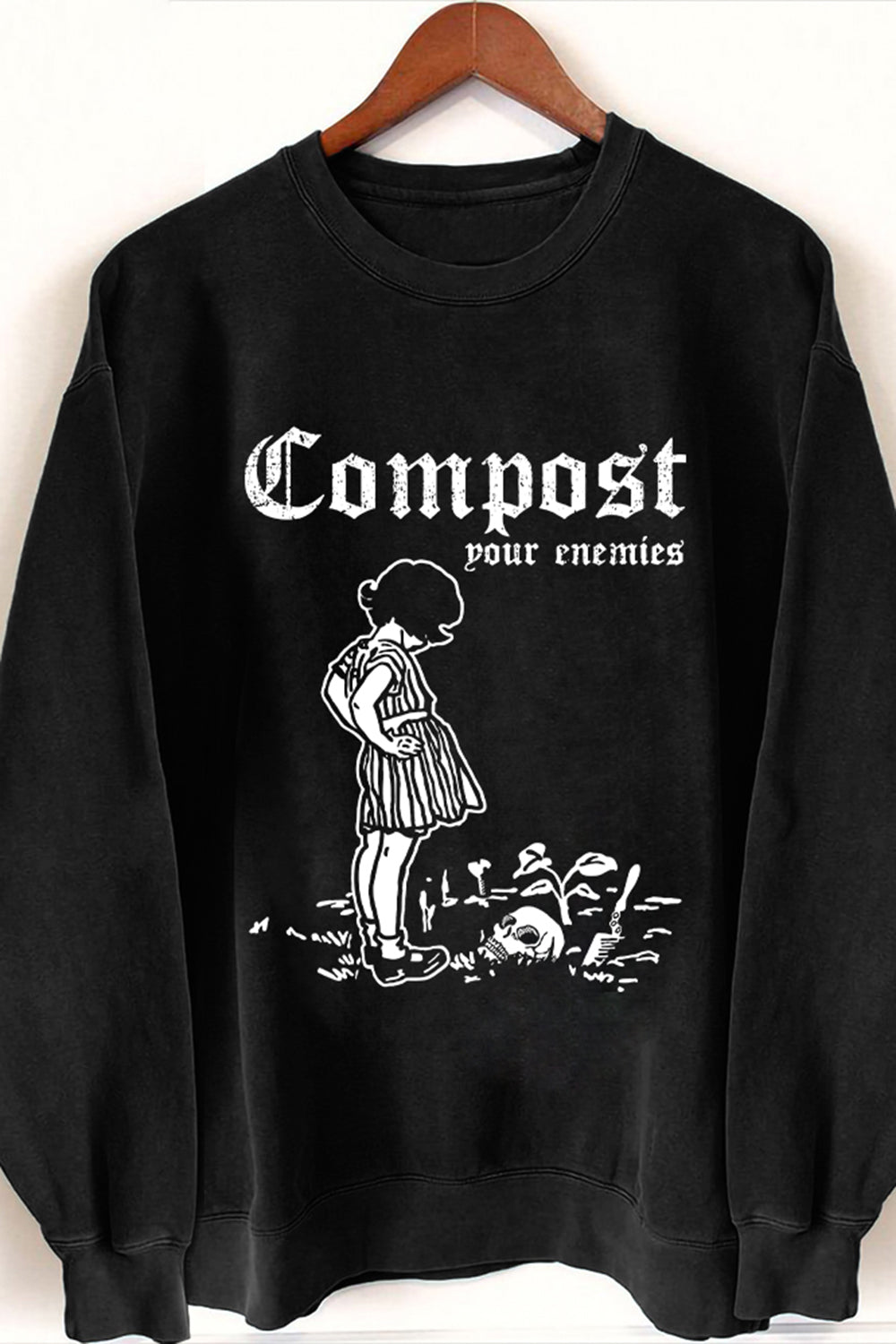 Compost Your Enemies Sweatshirt For Women