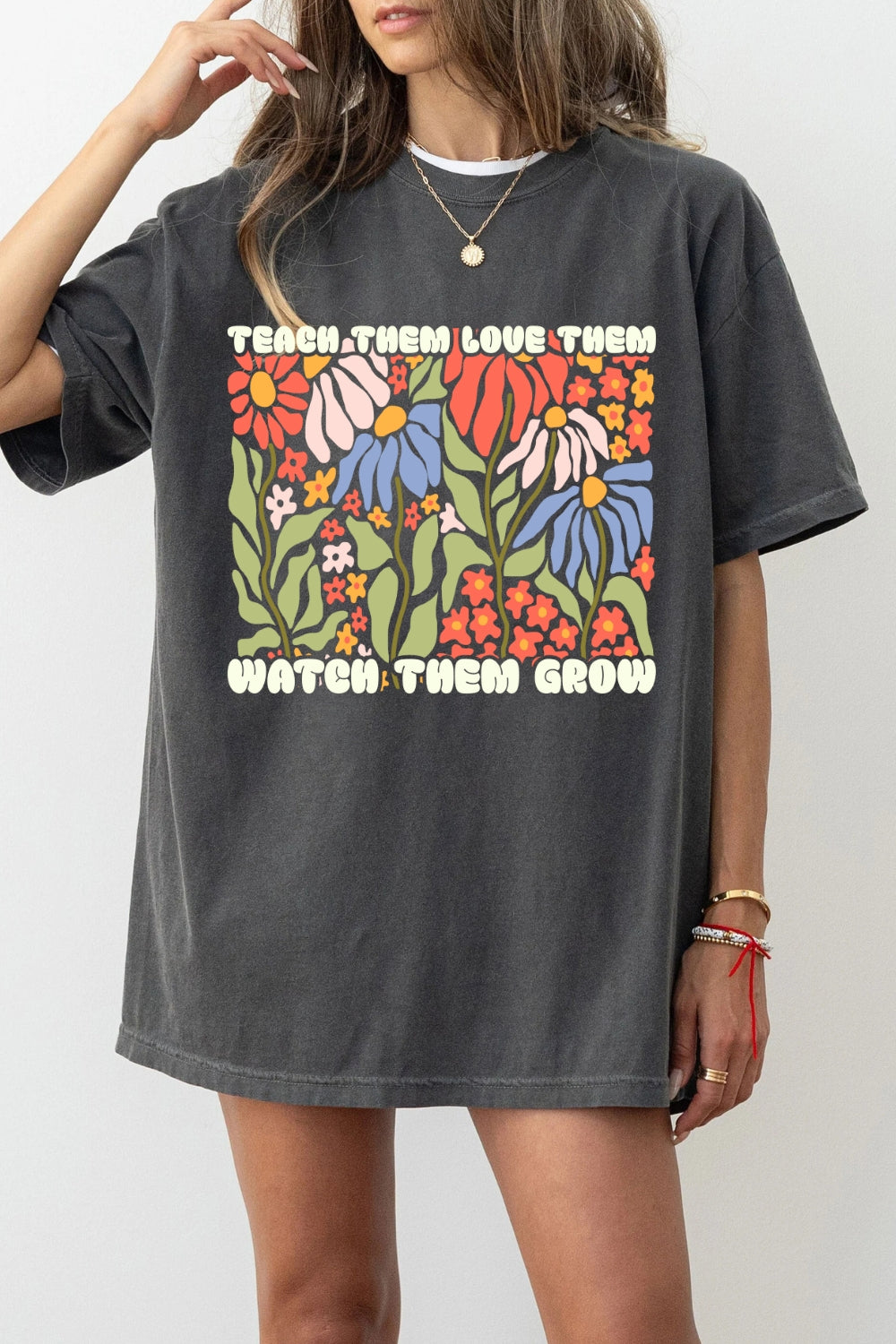 Wildflowers Teach Them Love Them Tee For Women