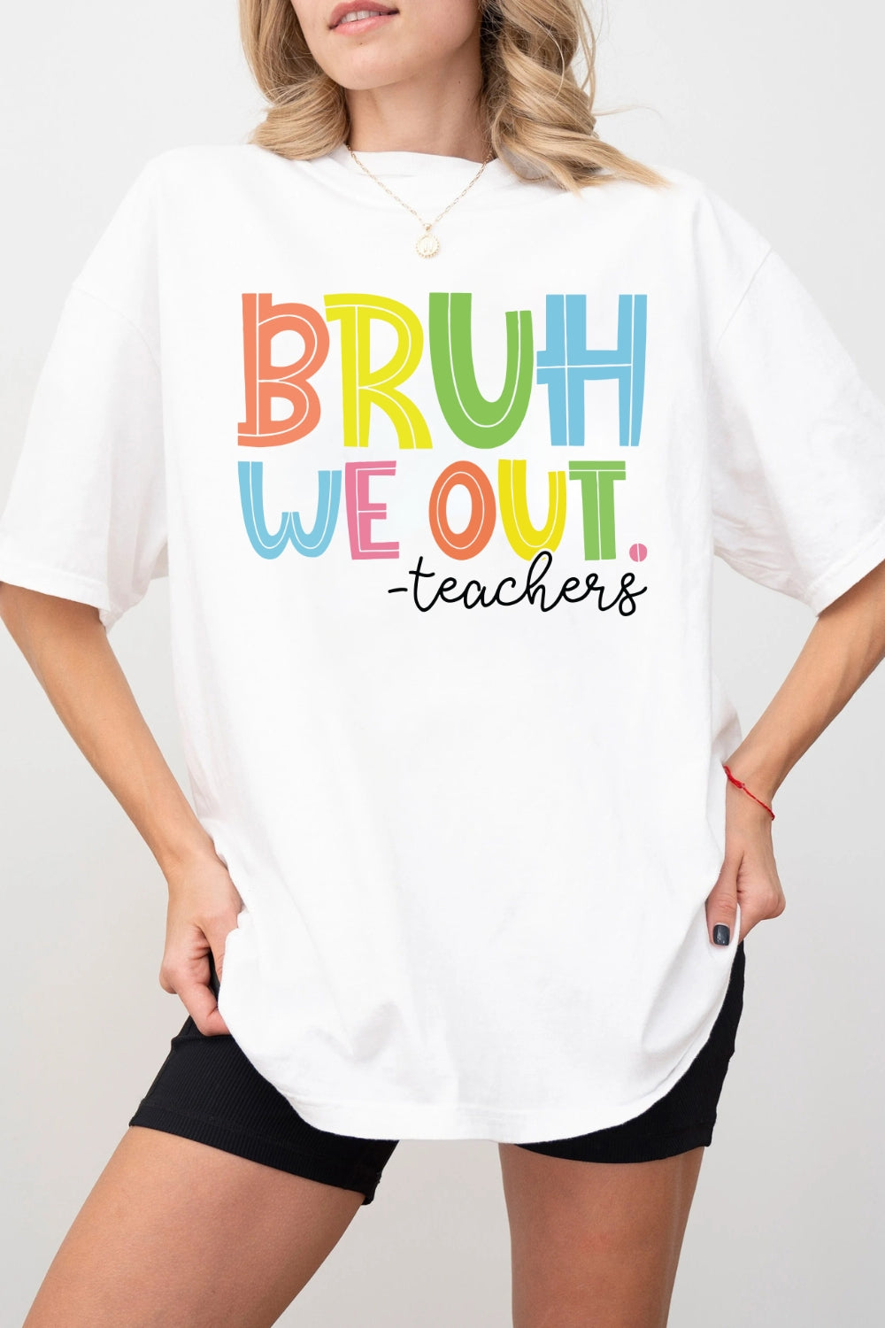 Bruh We Out Teachers Tee For Women