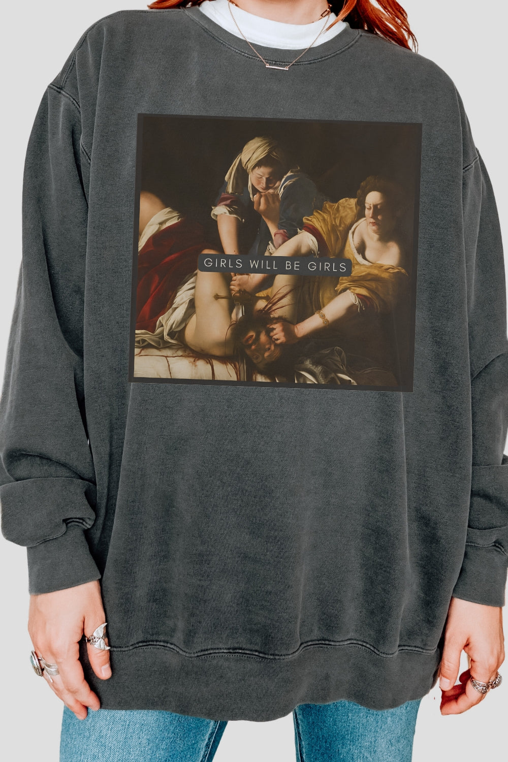 Girls Will Be Girls Sweatshirt For Women