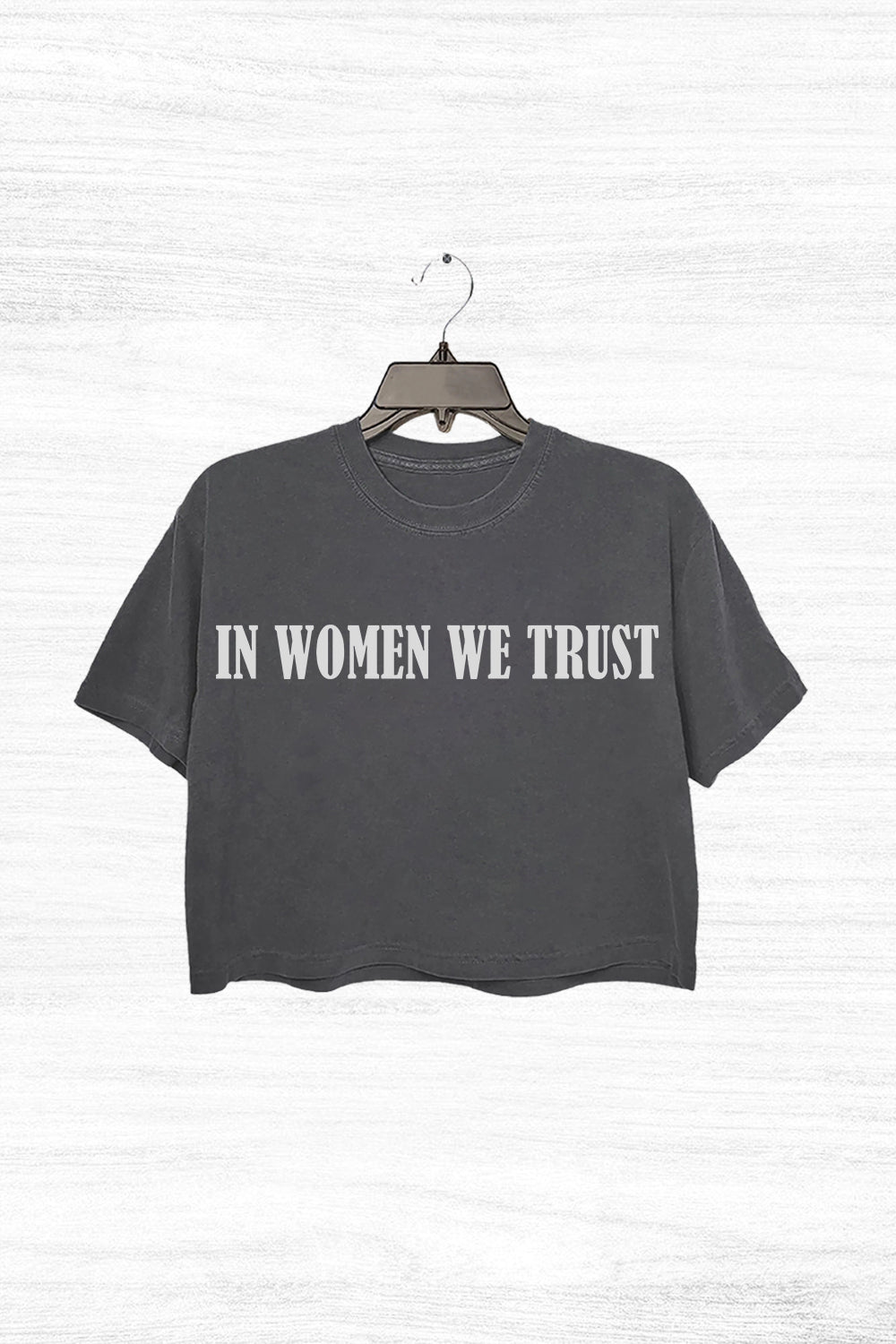 In Women We Trust Crop Top For Women