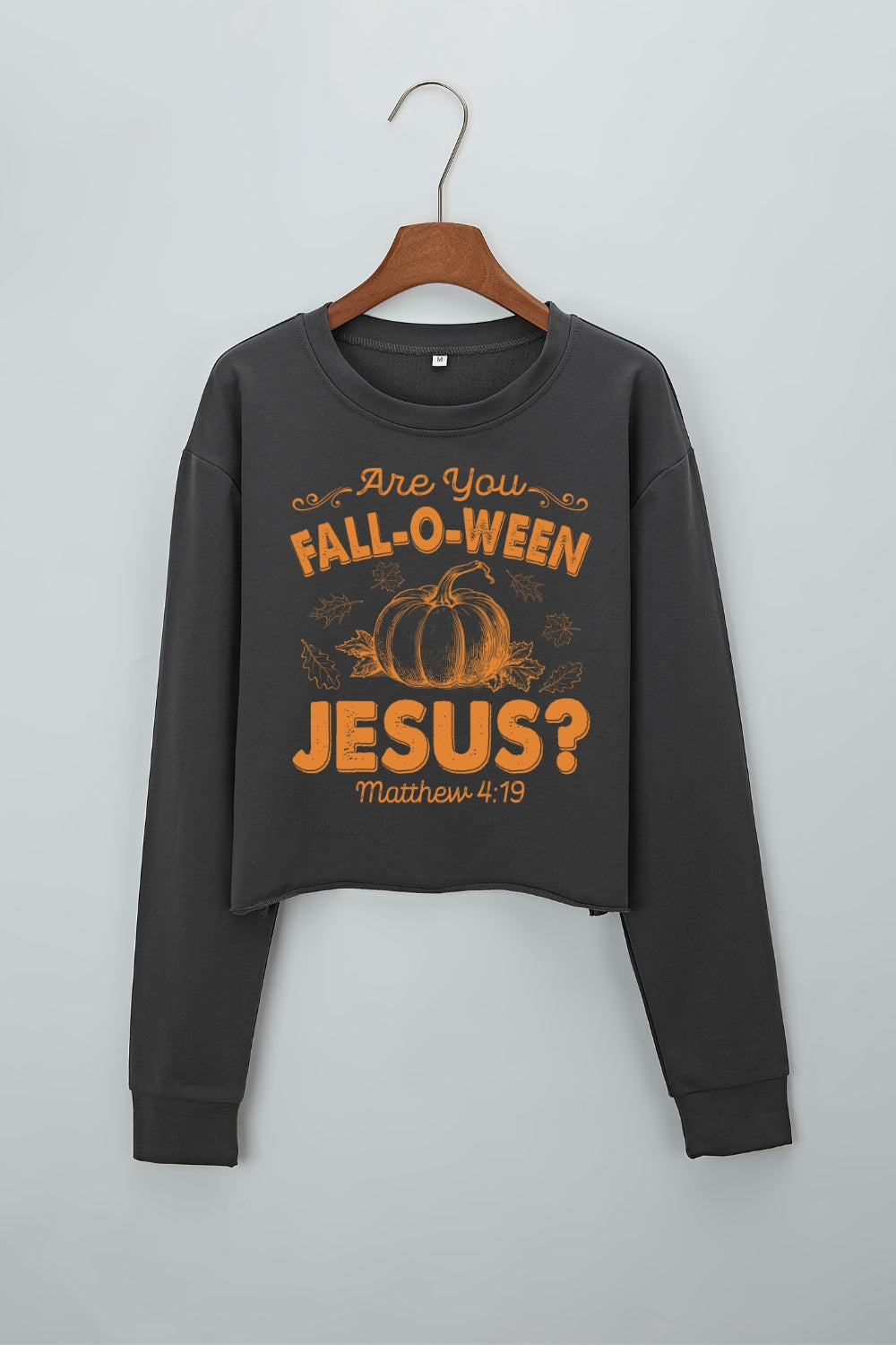 Are You Fall-O-Ween Jesus Crop Sweatshirt For Women