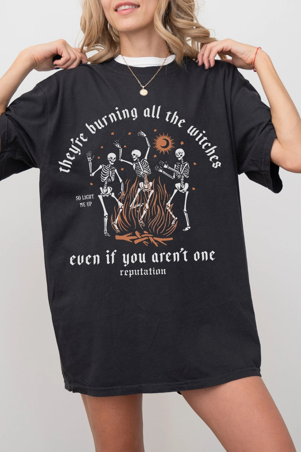 They're Burning All The Witches TS Tee For Women