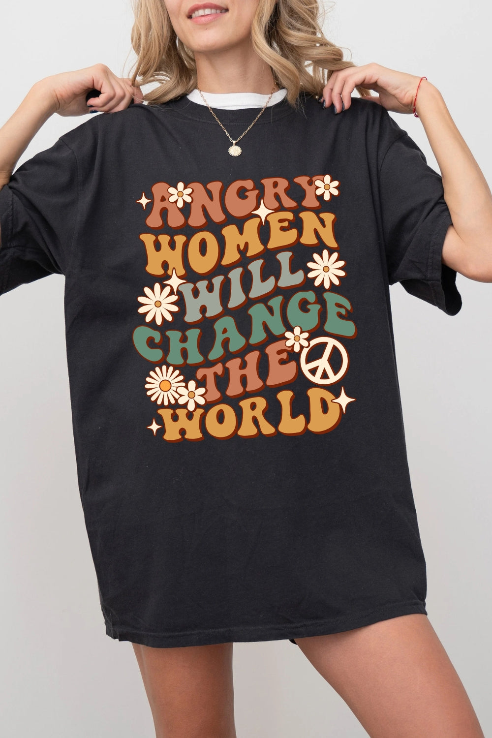 Angry Women Will Change the World Tee For Women