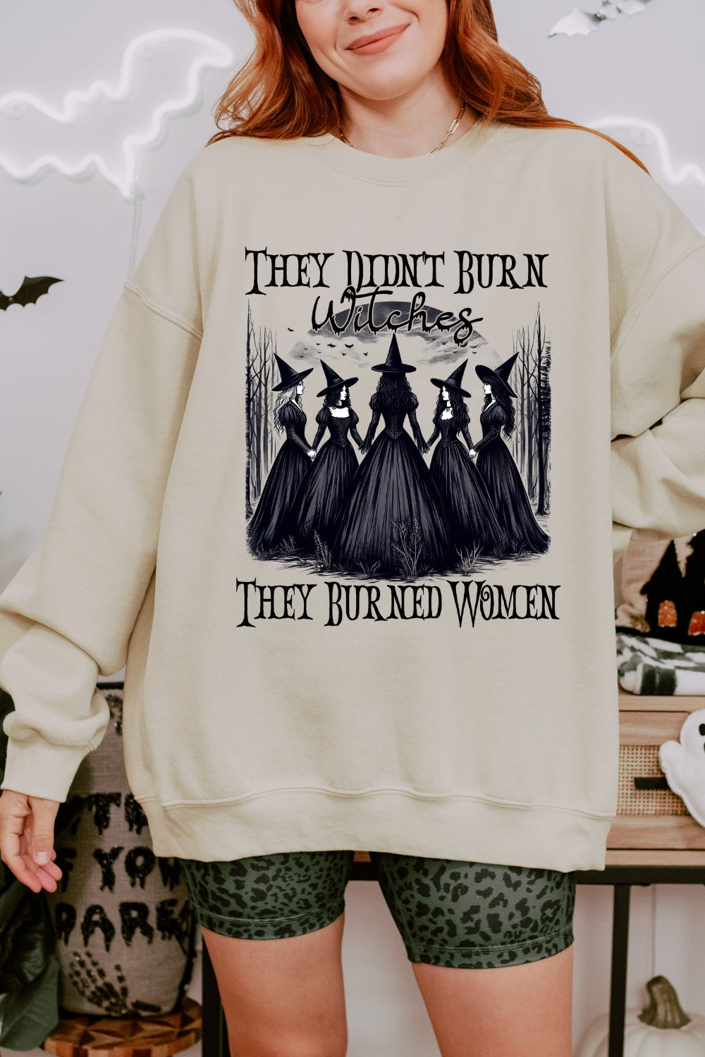 They Didn't Burn Witches They Burned Women Halloween Sweatshirt For Women