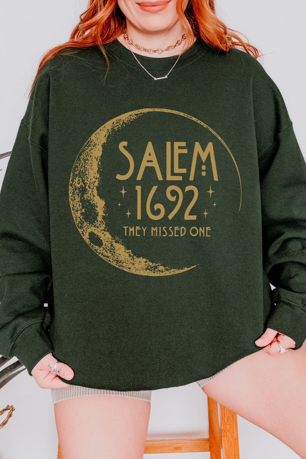 Salem 1692 They Missed One Sweatshirt For Women