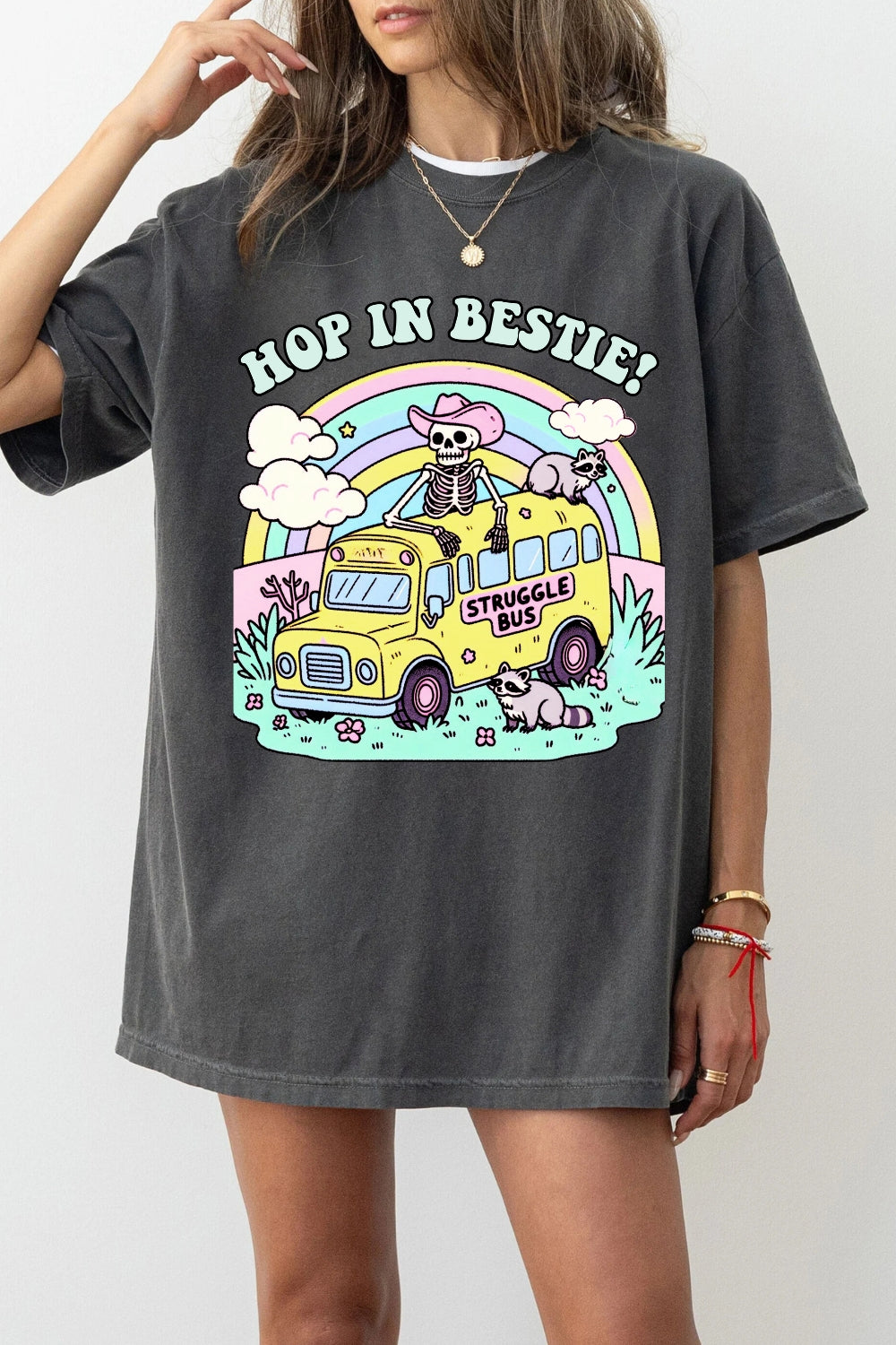 Struggle Bus Hop In Bestie Tee For Women