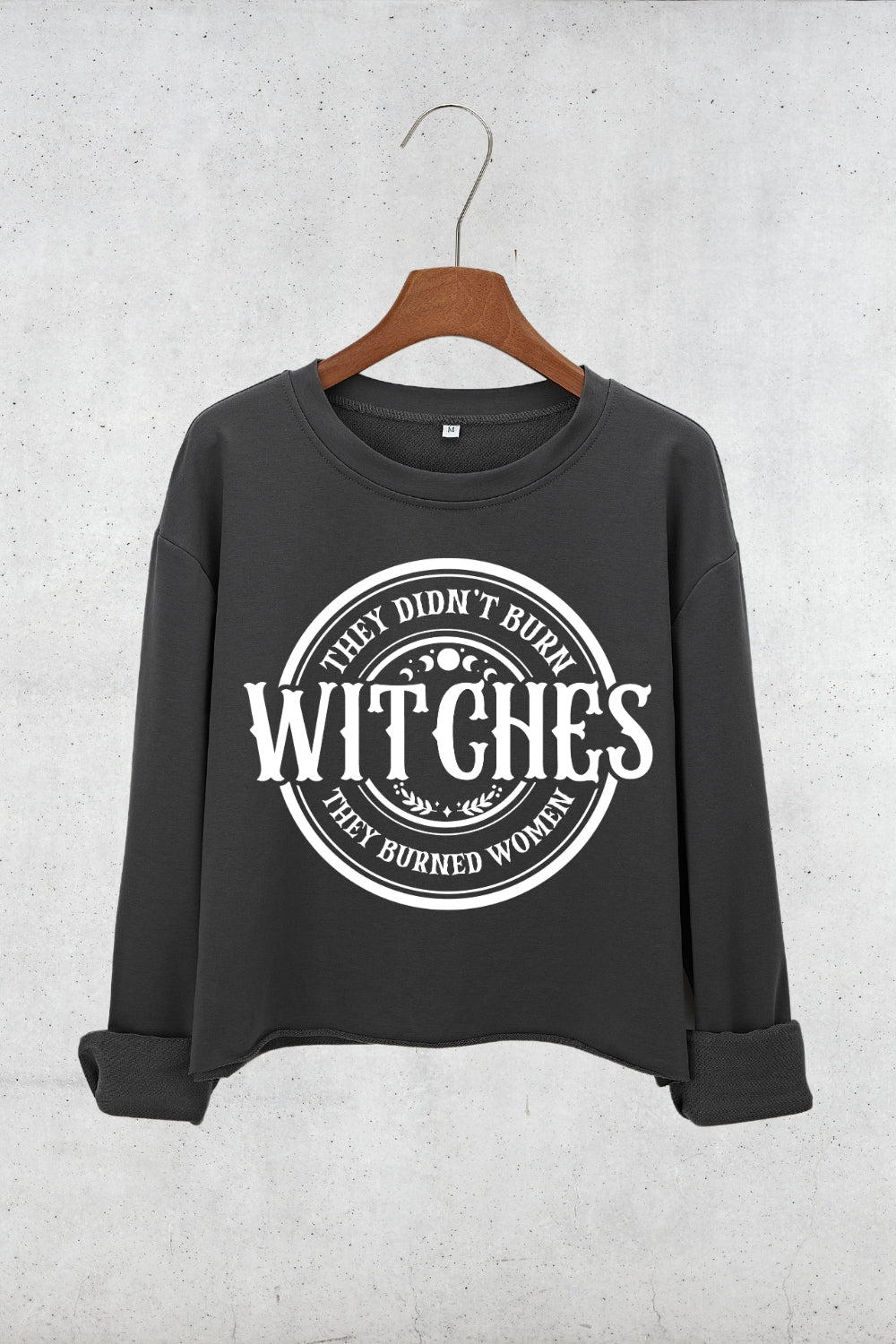 They Didn't Burn Witches Feminist Crop Sweatshirt For Women