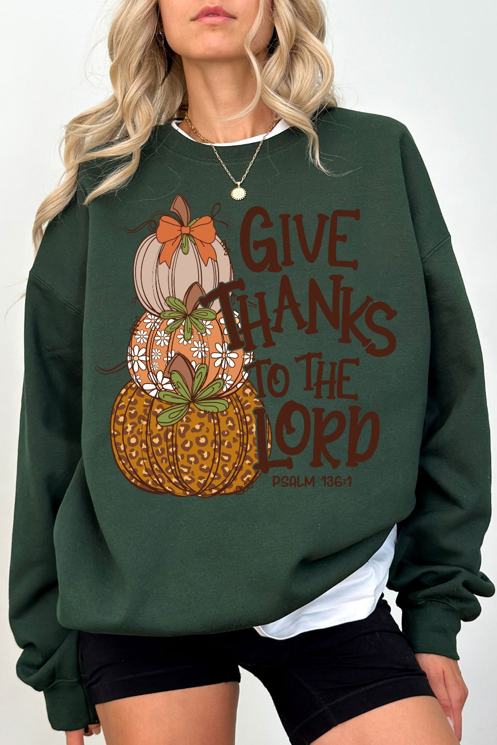 Give Thanks To The Lord Pumpkin Sweatshirt For Women