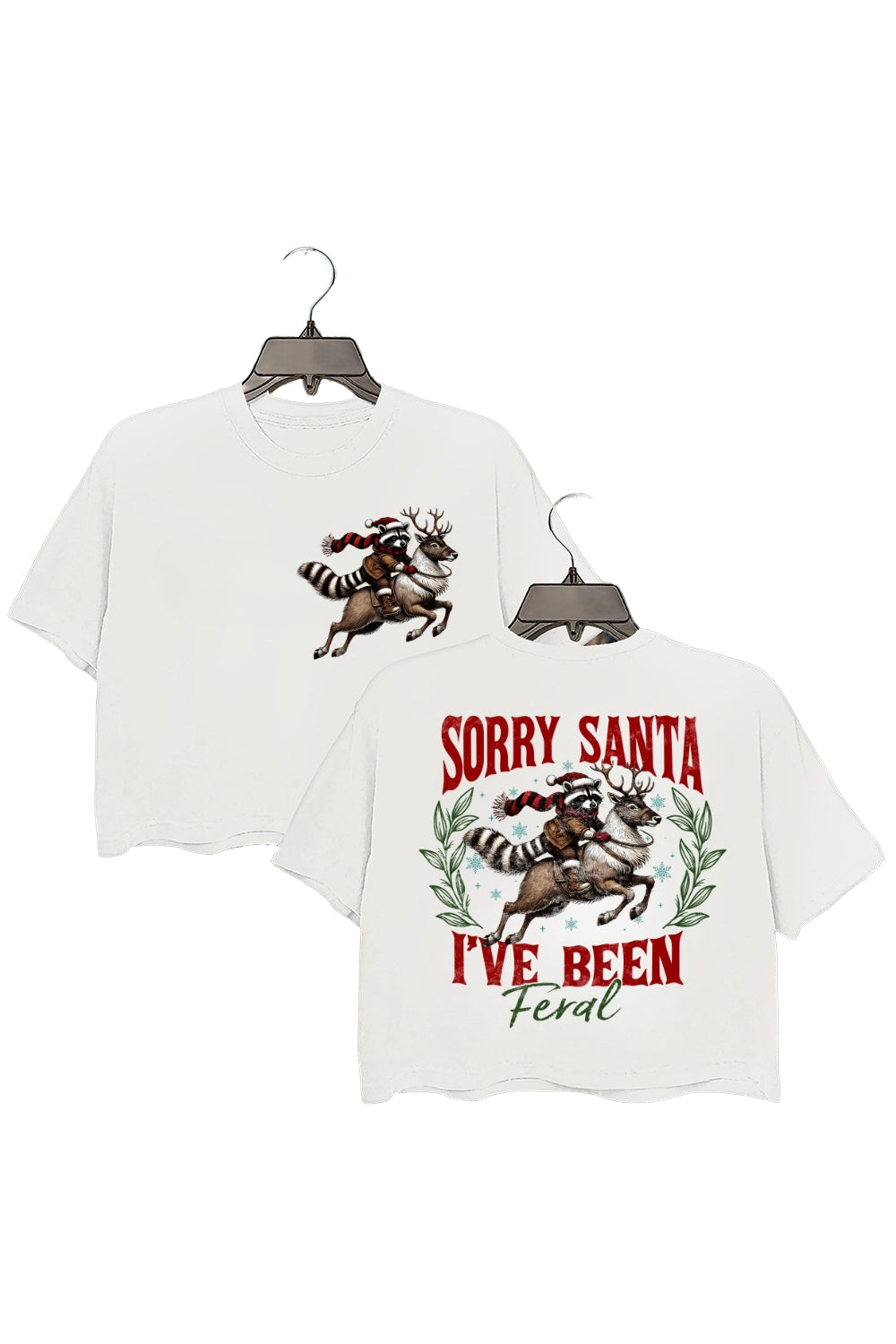 Sorry Santa I’ve Been Feral Crop Top For Women