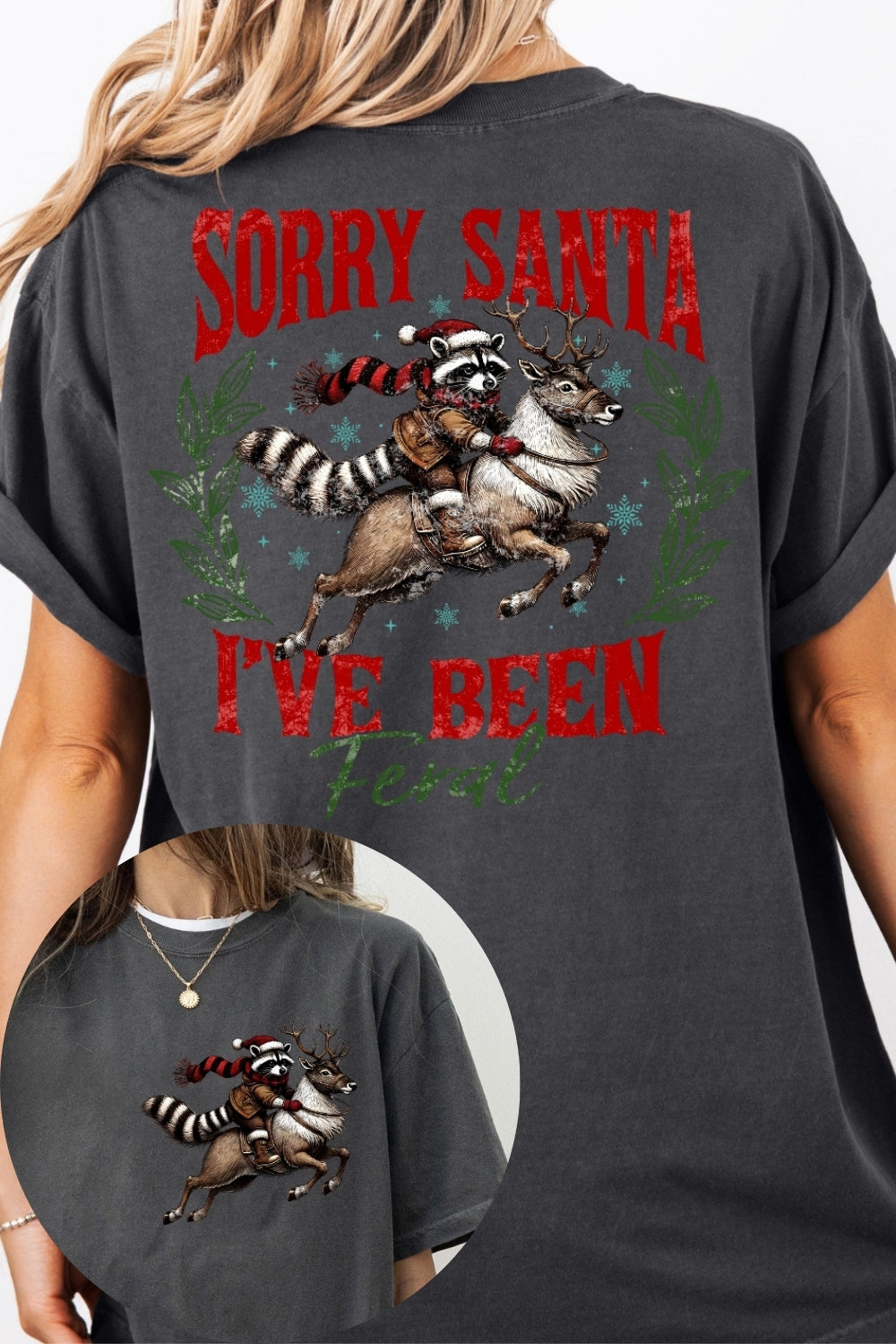 Sorry Santa I’ve Been Feral Tee For Women