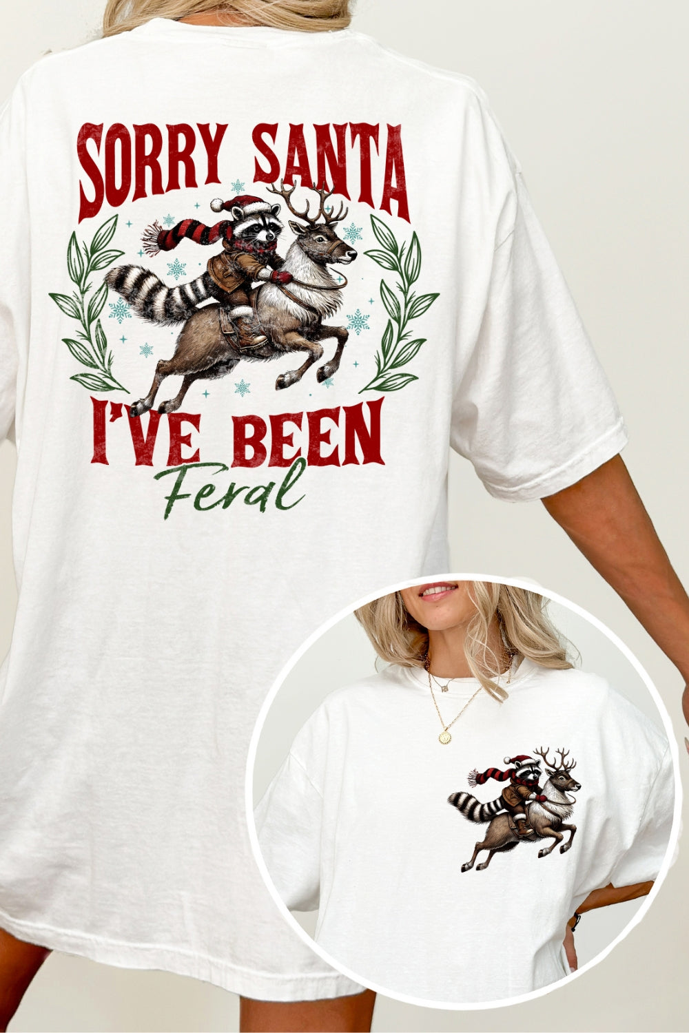 Sorry Santa I’ve Been Feral Tee For Women