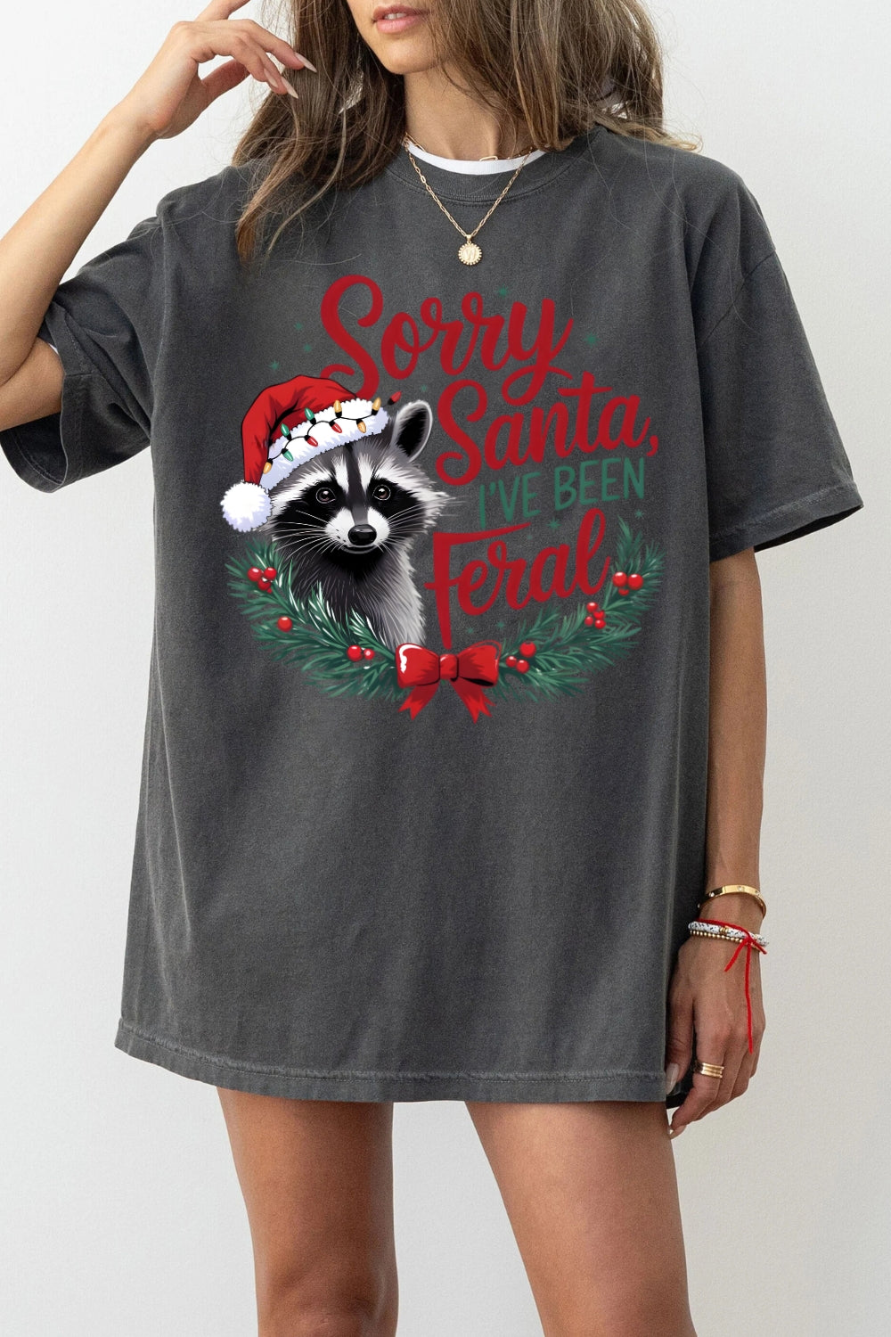 Sorry Santa I've Been Feral Tee For Women