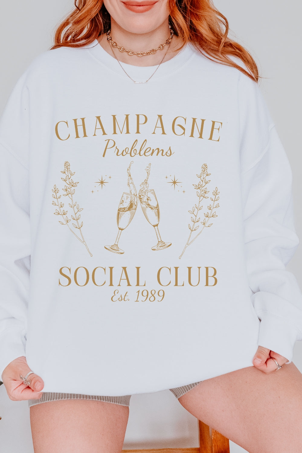 Champagne Problems Social Club Sweatshirt For Women