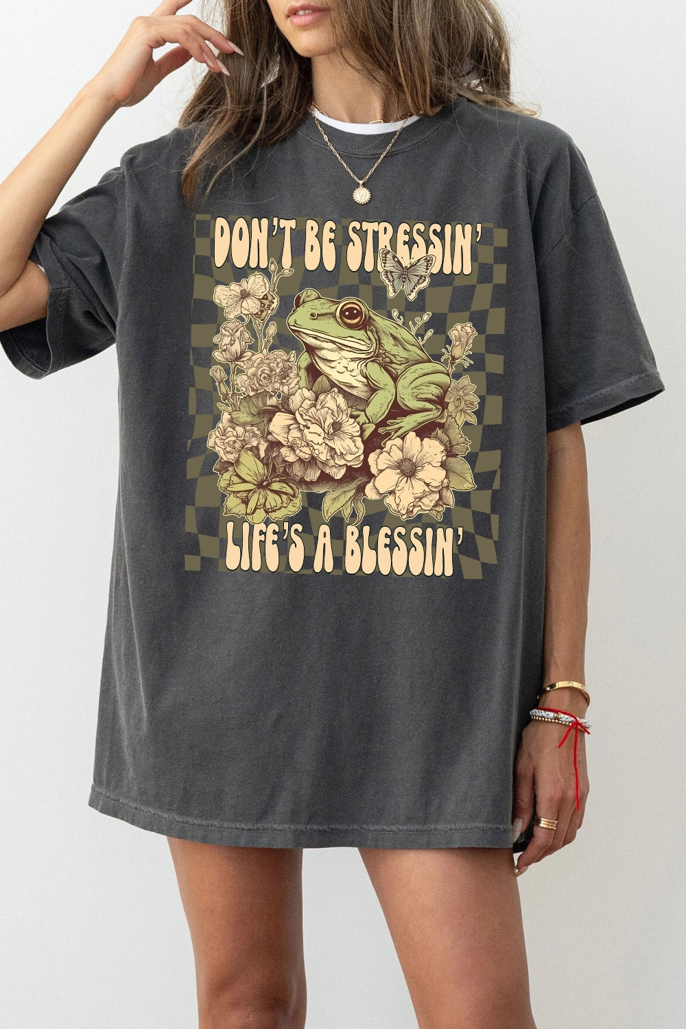 Don’t Be Stressin Life’s a Blessin Tee For Women