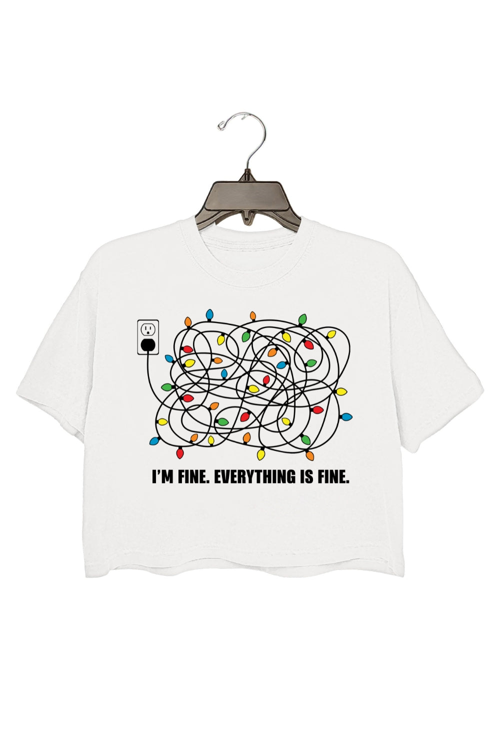 I'm Fine, Everything is Fine Crop Top For Women