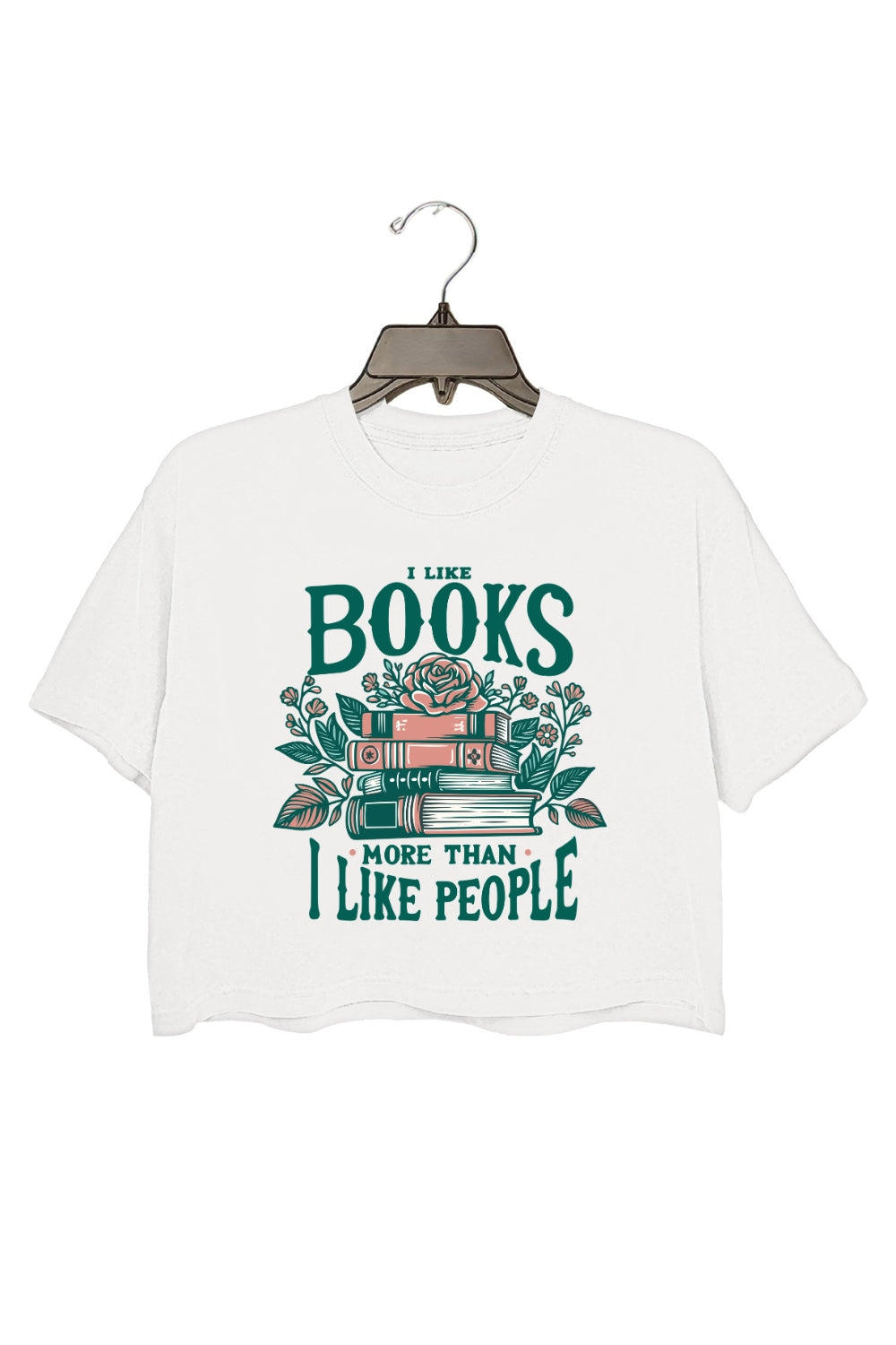 I Like Books More Than I Like People Crop Top For Women