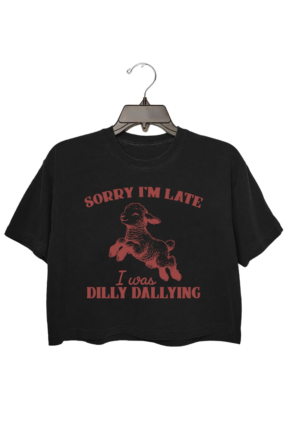 Sorry I'm Late I Was Dilly Dallying Sheep Crop Top For Women