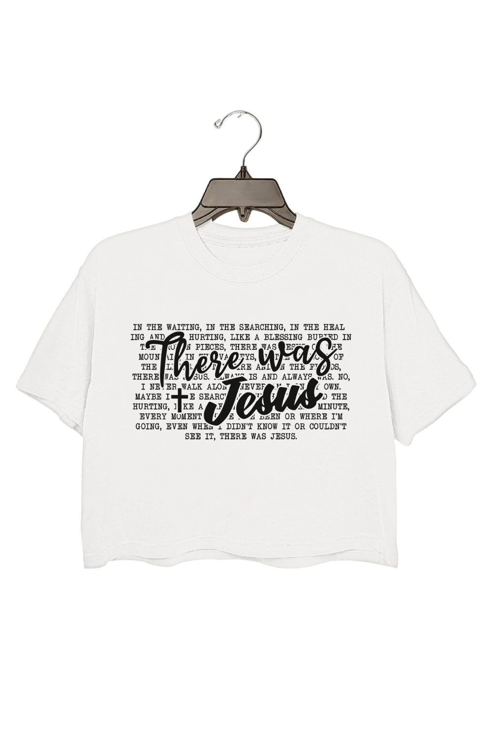 There Was Jesus Bible Verse Crop Top For Women